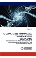 Characterize Mammalian Transcriptome Complexity