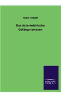 Das österreichische Gefängniswesen