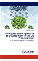 Rights-Based Approach to Development in the UN Programming