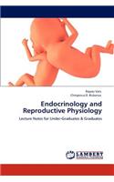 Endocrinology and Reproductive Physiology