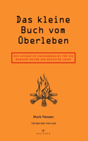 Das kleine Buch vom Überleben
