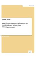 Gewährleistungsansprüche deutscher Autokäufer am Beispiel des VW-Abgasskandals
