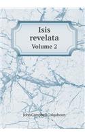 Isis revelata Volume 2