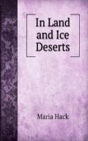 In Land and Ice Deserts