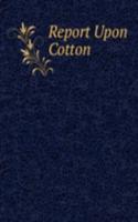 Report Upon Cotton