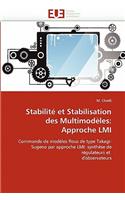 Stabilité Et Stabilisation Des Multimodèles