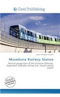 Moondarra Railway Station: (English)