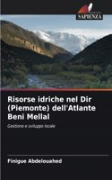 Risorse idriche nel Dir (Piemonte) dell'Atlante Beni Mellal