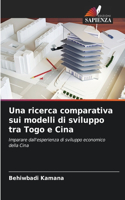 Una ricerca comparativa sui modelli di sviluppo tra Togo e Cina