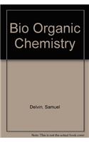 Bio Organic Chemistry