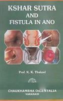 Kshar Sutra & Fistula In Ano