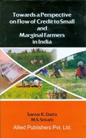Towards a Perspective on Flow of Credit to Small and Marginal Farmers in India (CMA Publication No. 240)