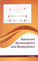 Advanced Bioenergetics And Biodynamics