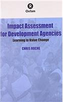 Impact Assessment for Development Agencies: Learning to Value Change
