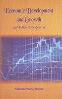 Economic Development and Growth An Indian Perspective