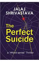 The Perfect Suicide: A #Nine Series thriller