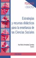 Estrategias y recursos didacticos para la ensenanza de las Ciencias Sociales