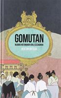 Gomutan: Bilboko historiaren atal ezezagunak (Basque Edition)