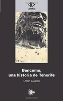 Bencomo, Una Historia De Tenerife