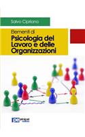 Elementi di Psicologia del Lavoro e delle Organizzazioni
