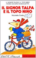 Prime Pagine in italiano: Il signor Talpa e il topo Nino