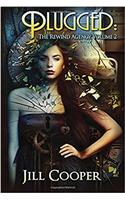 Plugged: Volume 2 (The Rewind Agency)