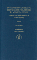 Interpreting Avicenna: Science and Philosophy in Medieval Islam