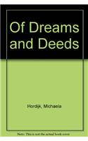 Of Dreams and Deeds