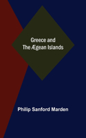 Greece and the Ægean Islands