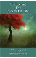 Overcoming The Storms Of Life