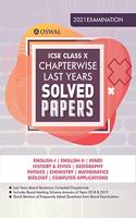 Chapterwise Last Years Solved Papers: ICSE Class 10 for 2021 Examination