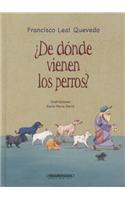 de Donde Vienen los Perros?