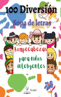 100 divertidas sopas de letras para niños inteligentes