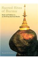 Sacred Sites of Burma