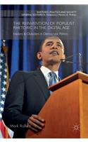 The Reinvention of Populist Rhetoric in The Digital Age