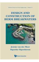 Design and Construction of Berm Breakwaters