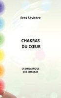 Chakras Du Coeur