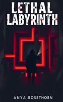 Lethal Labyrinth