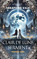 Le Clair de Lune Serment