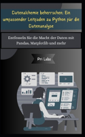 Datenalchemie beherrschen