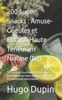 200 Super Snacks