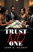 Trust No One