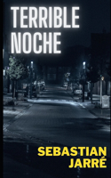 Terrible Noche