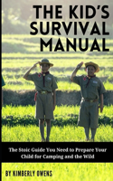 The Kid's Survival Manual