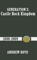 Castle Rock Kingdom: (1 Generation Z)