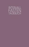 Intervallfasten Tagebuch: 8 Stunden Essen 16 Stunden Fasten zum Ausfüllen - Motiv: Lila