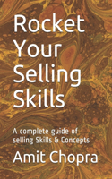 Rocket Your Selling Skills