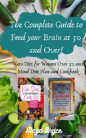 Complete Guide to Feed your Brain at 50 and Over!