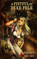 Fistful of Dead Folk