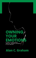 Owning Your Emotions